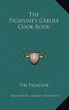 portada the picayune's creole cook book (en Inglés)