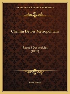 portada Chemin De Fer Metropolitain: Recueil Des Articles (1892) (en Francés)