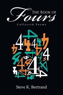 portada The Book of Fours: Collected Poems (en Inglés)