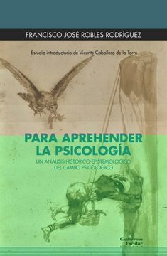portada Para Aprehender la Psicología: Un Análisis Histórico-Epistemológico del Campo Psicológico (Euroamericana) (in Spanish)