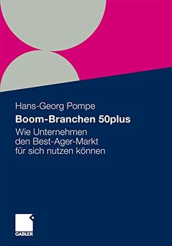 portada Boom-Branchen 50Plus: Wie Unternehmen den Best-Ager-Markt für Sich Nutzen Können (en Alemán)
