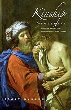 portada Kinship by Covenant: A Canonical Approach to the Fulfillment of God's Saving Promises (The Anchor Yale Bible Reference Library) (in English)