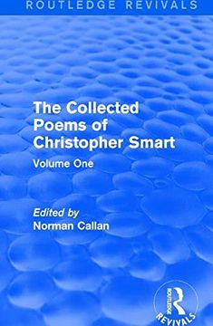 portada Routledge Revivals: The Collected Poems of Christopher Smart (1949): Volume One