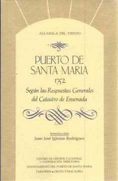 portada Puerto de Santa María 1752 según las respuestas generales del Catastro de Ensenada