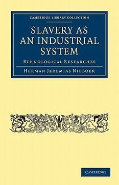 portada Slavery as an Industrial System (Cambridge Library Collection - Slavery and Abolition) (en Inglés)