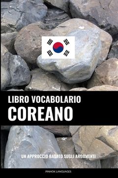 portada Libro Vocabolario Coreano: Un Approccio Basato sugli Argomenti (en Italiano)