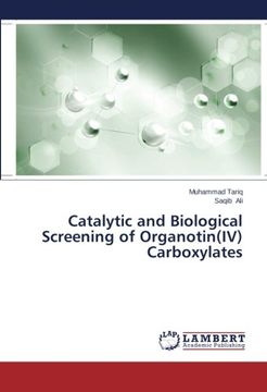portada Catalytic and Biological Screening of Organotin(iv) Carboxylates