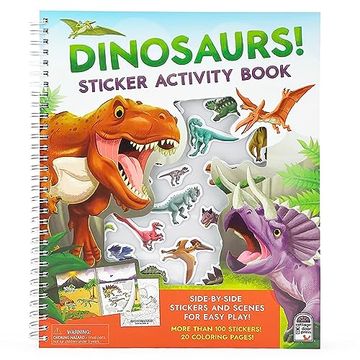 portada Dinosaurs! Sticker Activity Book - 100 Stickers Including Puffy, 20 Coloring Pages and Spiral Lay-Flat Design; Sticker Pages and Scene Side-By-Side for Easy Play 