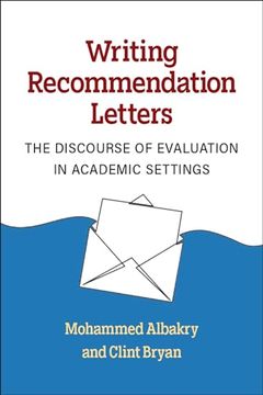 portada Writing Recommendation Letters: The Discourse of Evaluation in Academic Settings (Michigan Series in English for Academic & Professional Purposes) (en Inglés)