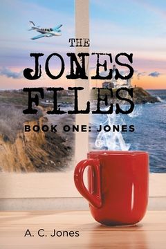 portada The Jones Files: Book One: Jones (en Inglés)