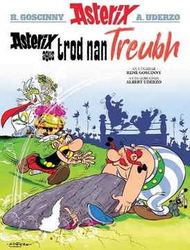 portada Asterix Agus Trod nan Treubh (Asterix sa Gàidhlig (in Gaélico Escocés)