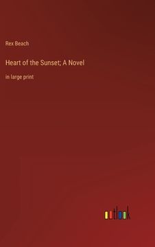 portada Heart of the Sunset; A Novel: in large print 