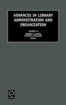 portada advances in library administration and organization, 18 (en Inglés)