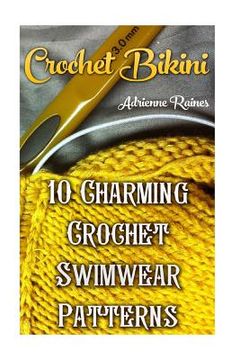 portada Crochet Bikini: 10 Charming Crochet Swimwear Patterns