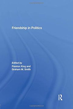 portada Friendship in Politics: Theorizing Amity in and Between States (en Inglés)
