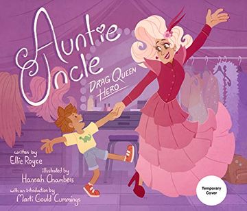 portada Auntie Uncle: Drag Queen Hero (en Inglés)