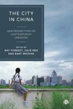 portada The City in China: New Perspectives on Contemporary Urbanism (in English)