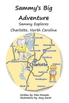 portada Sammy Explores Charlotte, North Carolina (en Inglés)