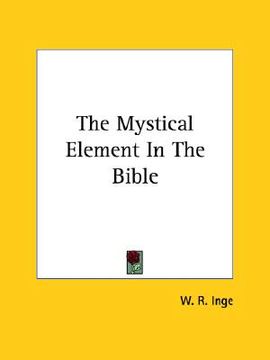 portada the mystical element in the bible (en Inglés)