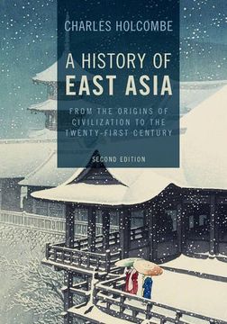 portada A History of East Asia: From the Origins of Civilization to the Twenty-First Century (in English)