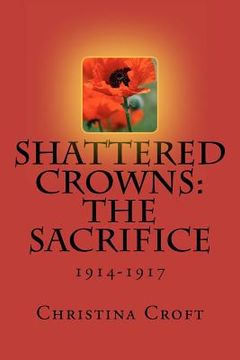 portada shattered crowns: the sacrifice (en Inglés)