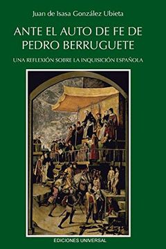 portada Ante el Auto de fe de Pedro Berruguete. Una Reflexión Sobre la Inquisición Española, (in Spanish)