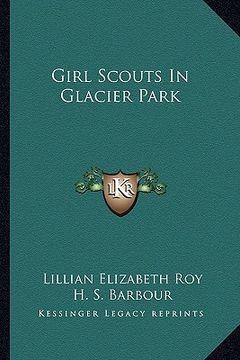 portada girl scouts in glacier park (en Inglés)