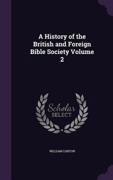 portada A History of the British and Foreign Bible Society Volume 2 (en Inglés)