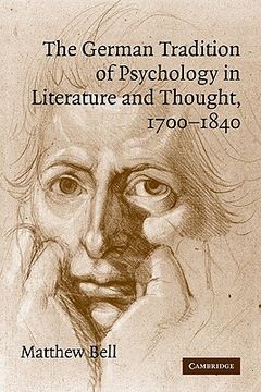 portada The German Tradition of Psychology in Literature and Thought, 1700-1840 (Cambridge Studies in German) (in English)