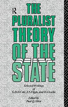 portada The Pluralist Theory of the State: Selected Writings of G. D. H. Cole, J. N. Figgis and H. J. Laski (en Inglés)