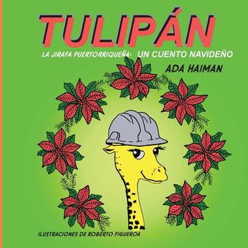 portada Tulipan la jirafa puertorriquena: Un cuento navideno