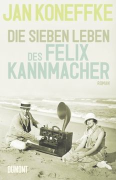 portada Die sieben Leben des Felix Kannmacher