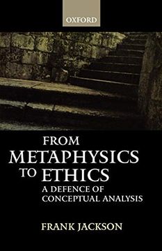 portada From Metaphysics to Ethics: A Defence of Conceptual Analysis (en Inglés)