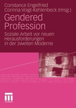 portada Gendered Profession: Soziale Arbeit vor neuen Herausforderungen in der zweiten Moderne (German Edition)