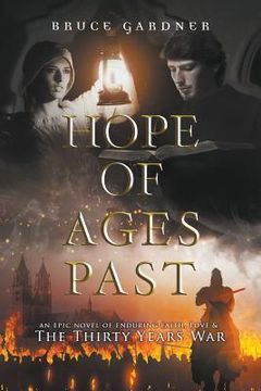 portada Hope of Ages Past: An Epic Novel of Faith, Love, and the Thirty Years War