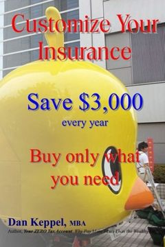 portada Customize Your Insurance: Save $3,000 every year  Buy only what you need