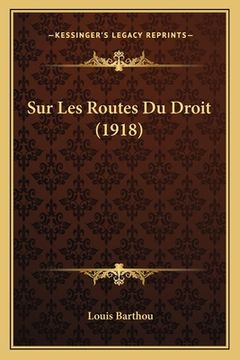 portada Sur Les Routes Du Droit (1918) (en Francés)