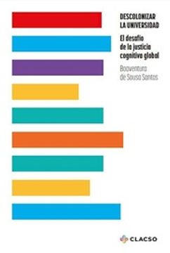 portada Descolonizar la Universidad - el Desafío de la Justicia Cognitiva Global