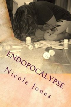 portada Endopocalypse: It won't kill you, but it will make you wish you were dead.