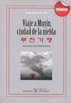 portada Viaje a Muyín, ciudad de la niebla (Serie literatura coreana)