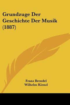 portada Grundzuge Der Geschichte Der Musik (1887) (en Alemán)