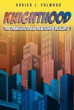 portada Knighthood: The Dangerous Adventures (in English)