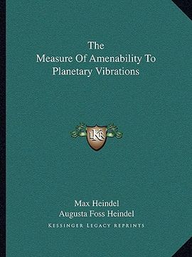 portada the measure of amenability to planetary vibrations (en Inglés)