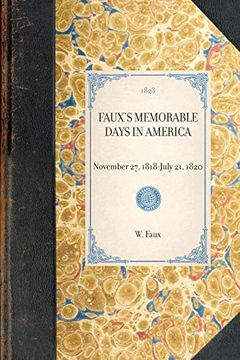 portada Faux's Memorable Days in America: London, 1823 (en Inglés)
