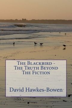 portada The Blackbird - The Truth Beyond The Fiction