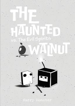 portada The Haunted Walnut vs. The Evil Spirits (en Inglés)