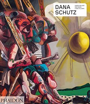 portada Dana Schutz (Phaidon Contemporary Artists Series) (en Inglés)