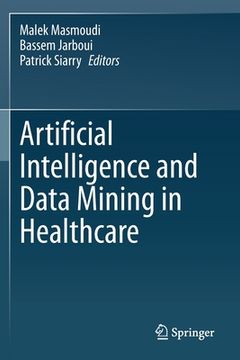 portada Artificial Intelligence and Data Mining in Healthcare (en Inglés)