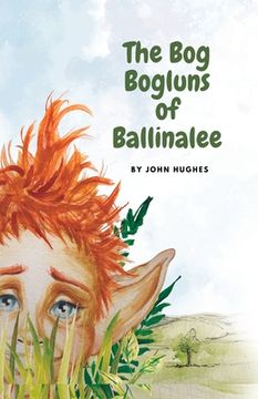 portada The Bog Bogluns of Ballinalee (en Inglés)