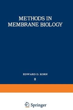 portada Methods in Membrane Biology: Volume 8 (en Inglés)